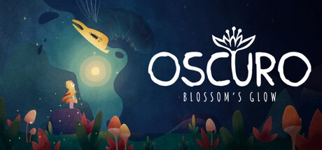Games like Oscuro Blossom's Glow