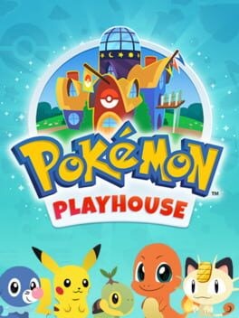 Games like Pokémon Playhouse