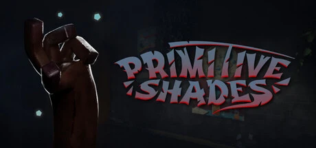 Games like Primitive Shades
