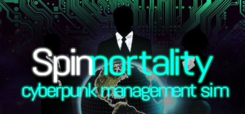 Spinnortality | cyberpunk management sim Image