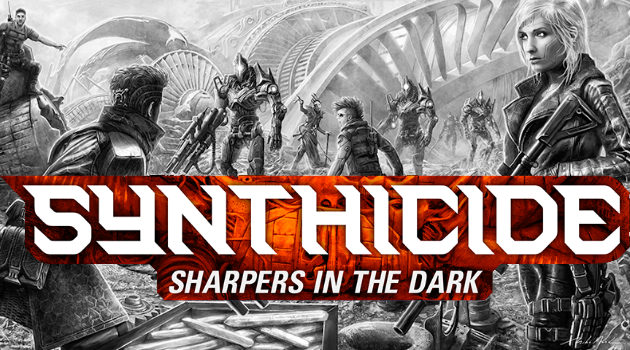 Games like Synthicide: Sharpers in the Dark
