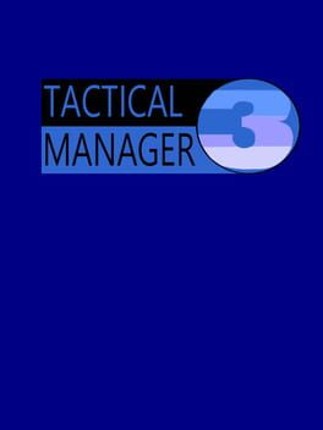 Tactical Manager 3 Game Cover