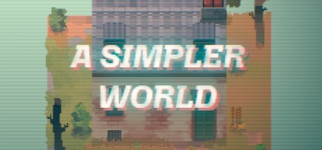 Games like A Simpler World