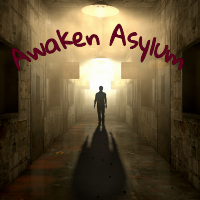 Games like Awaken Asylum