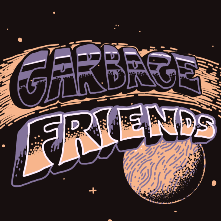 Games like Garbage Friends