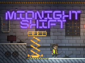 Midnight Shift Image