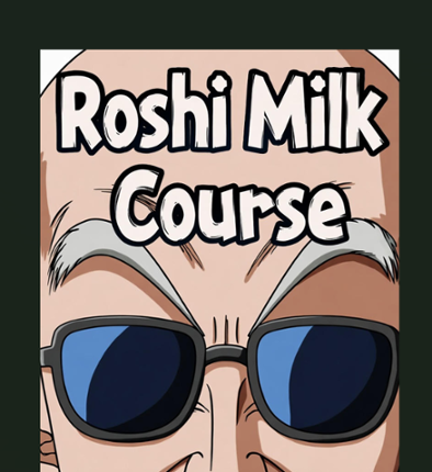 Roshi Milk Course Image
