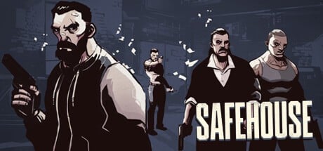 Games like Safehouse