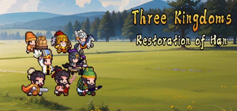 Three Kingdoms : Restoration of Han Image