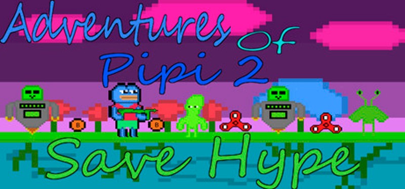 Adventures Of Pipi 2 Save Hype Image