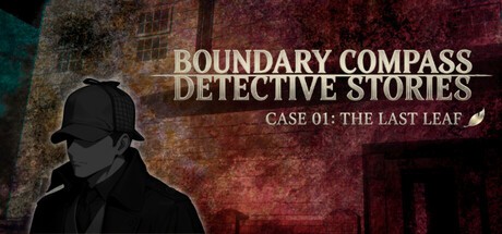Games like Boundary Compass Detective Stories Case 01: The Last Leaf
