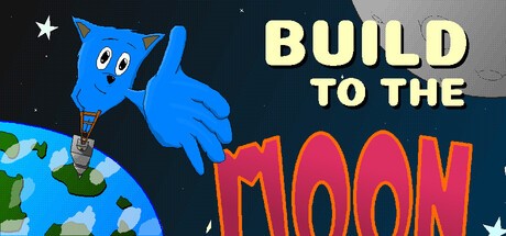 Games like Build To The Moon