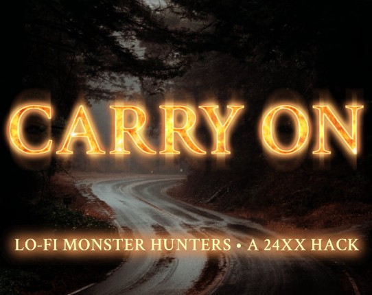 CARRY ON - 24XX Monster Hunters Game Cover