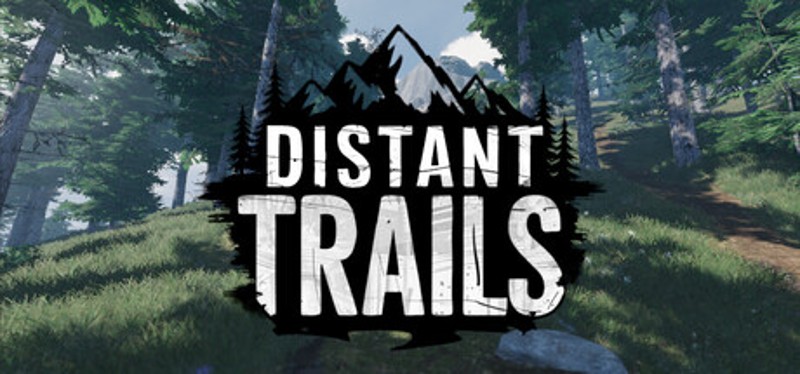 Distant Trails Image