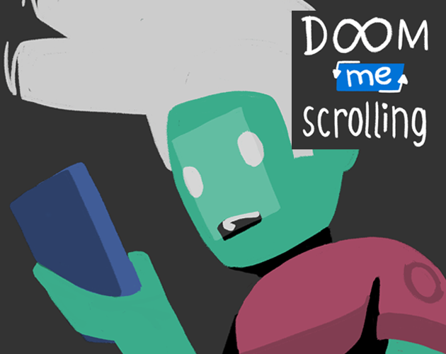 Games like Doom Me Scrolling