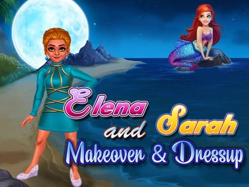 Games like Elena and Sarah Makeover and Dressup