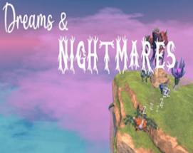 Dreams and Nightmares Image