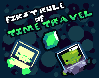 Games like The First Rule Of Time Travel...