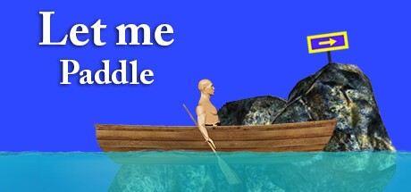 Games like Let me Paddle : Difficult Boat Paddling Game