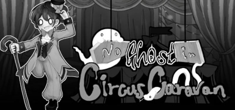 No Ghost in Circus Caravan Game Cover