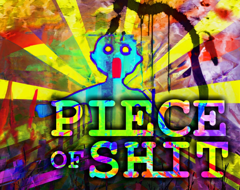 Games like Piece of Shit