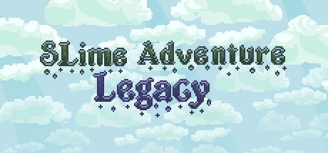 Games like Slime Adventure Legacy