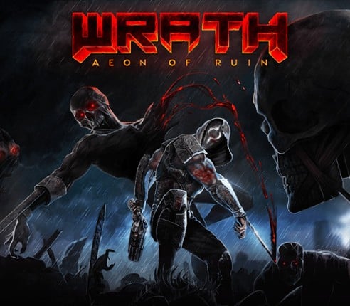 Wrath: Aeon of Ruin Image