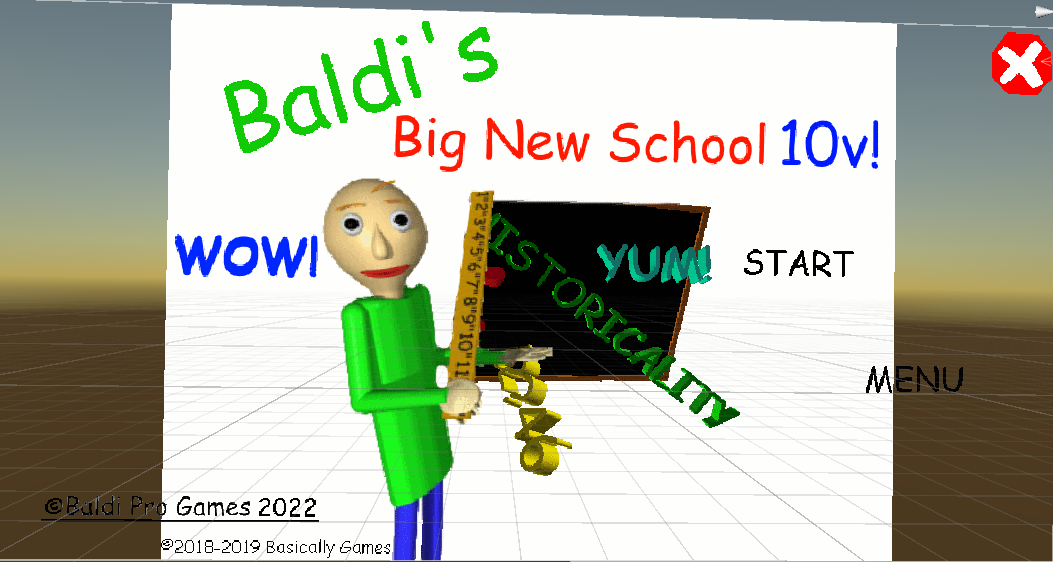 Games like Baldi's Basics Big New School V10!!!!!!!