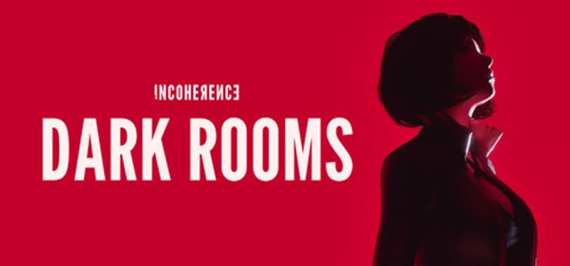 Incoherence: Dark Rooms Image