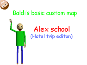 Alex school (Hotel trip edition) Image