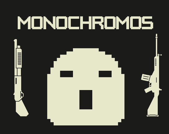 MONOCHROMOS GMTK2019 Image