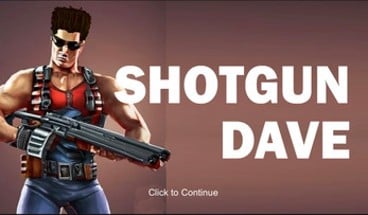 Shotgun Dave Image