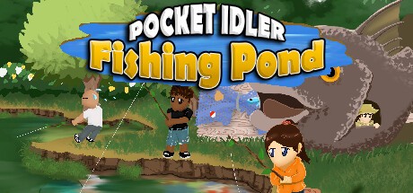 Games like Pocket Idler: Fishing Pond