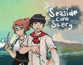 Seaside Cafe Story Image