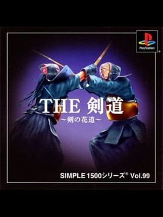 Simple 1500 Series Vol. 99: The Kendo - Ken no Hanamichi Game Cover