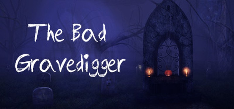 The Bad Gravedigger Image