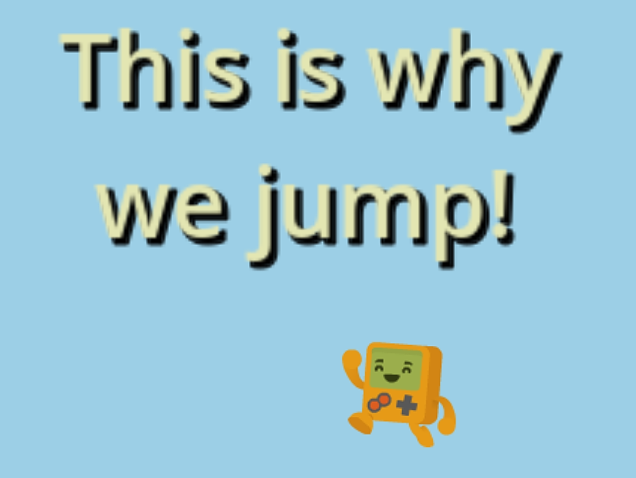 Games like This is why we jump