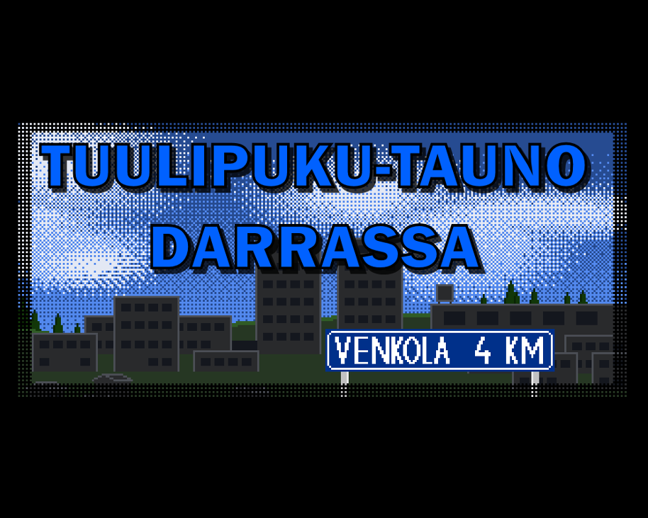 Games like Tuulipuku-Tauno Darrassa