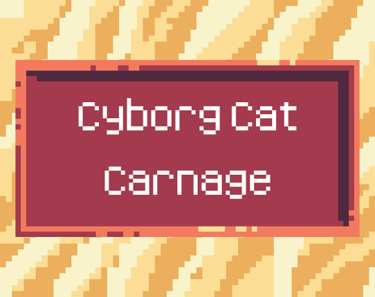 Cyborg Cat Carnage Image
