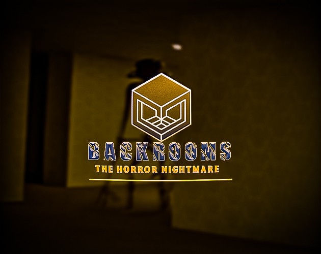 Games like Backrooms The Horror Nightmare