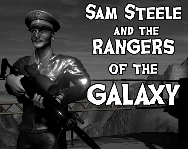 Games like Sam Steele and the Rangers of the Galaxy