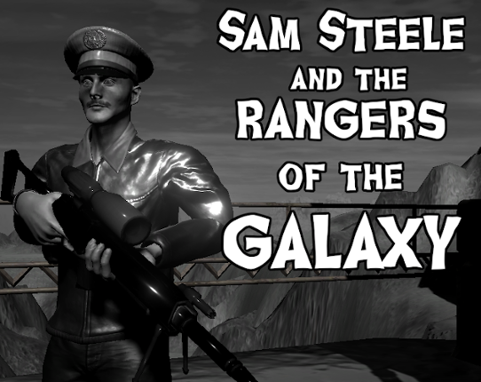 Sam Steele and the Rangers of the Galaxy Game Cover