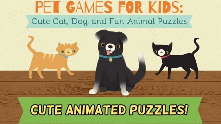 Pet Games for Kids: Cute Cat, Dog, and Fun Animal Puzzles screenshot