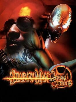 Games like Shadow Man: 2econd Coming