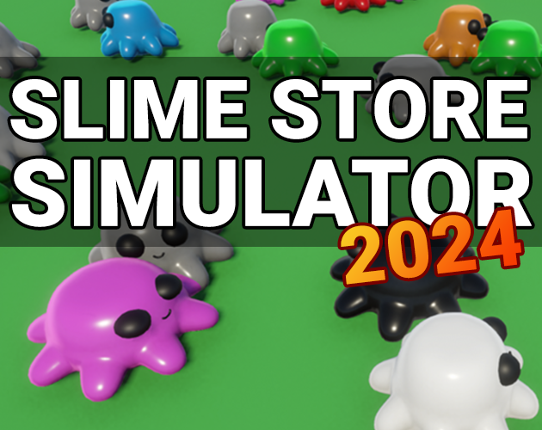 Slime Store Simulator 2024 Image