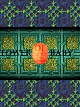 Games like Tower of Baby