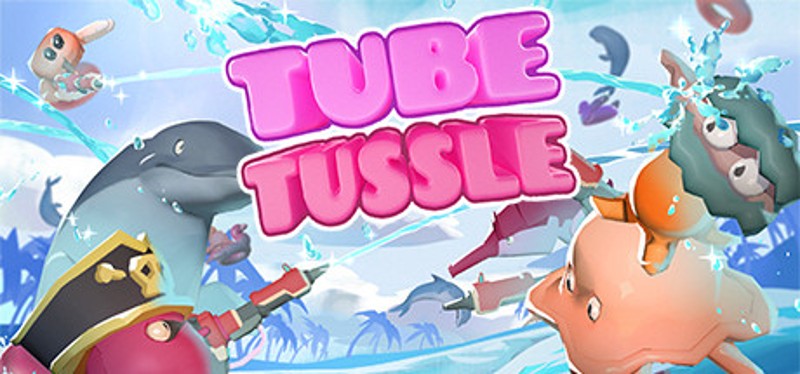 Tube Tussle Image
