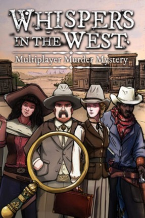 Whispers in the West - Co-op Murder Mystery Game Cover