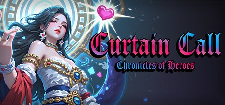 Games like Curtain Call: Chronicles of Heroes