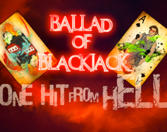 Ballad of Blackjack: One Hit From Hell Game Cover